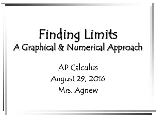 Finding Limits A Graphical &amp; Numerical Approach