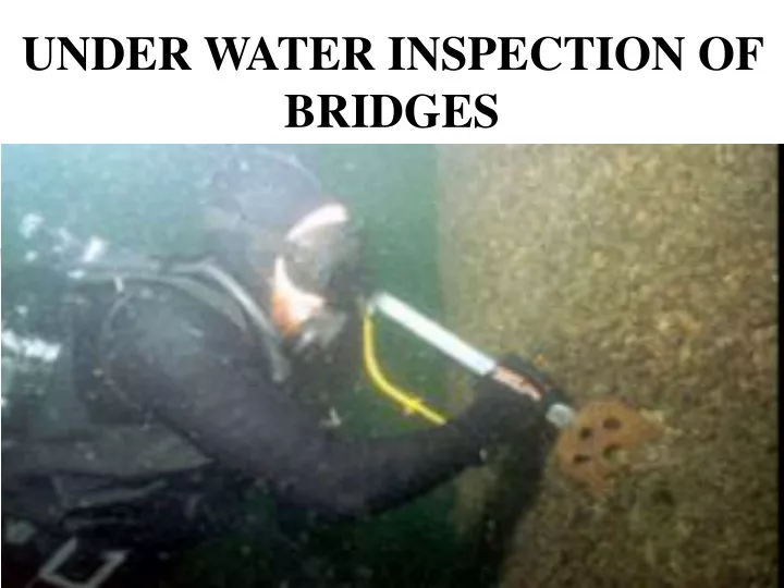 under water inspection of bridges