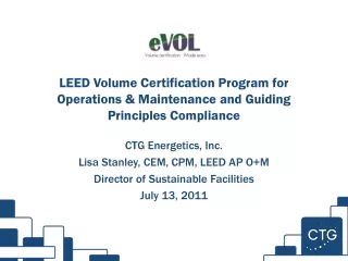 LEED Volume Certification Program for Operations &amp; Maintenance and Guiding Principles Compliance