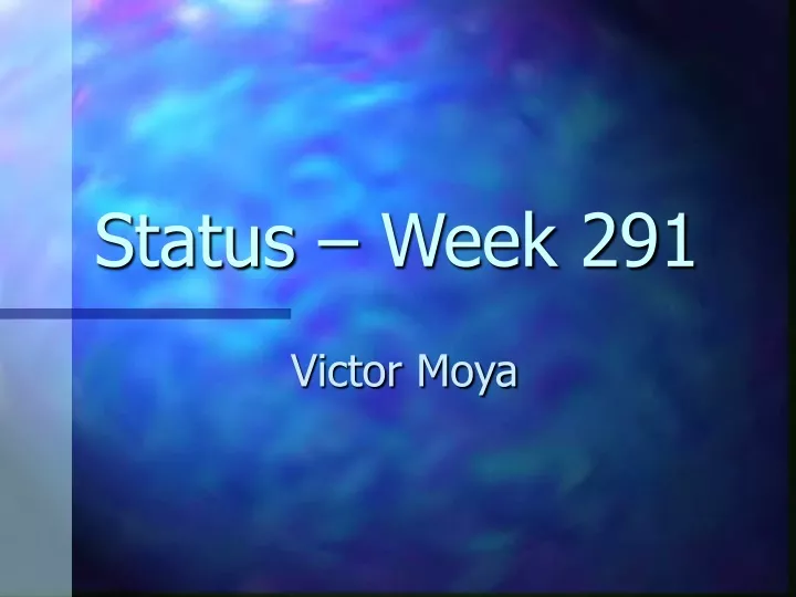 status week 291
