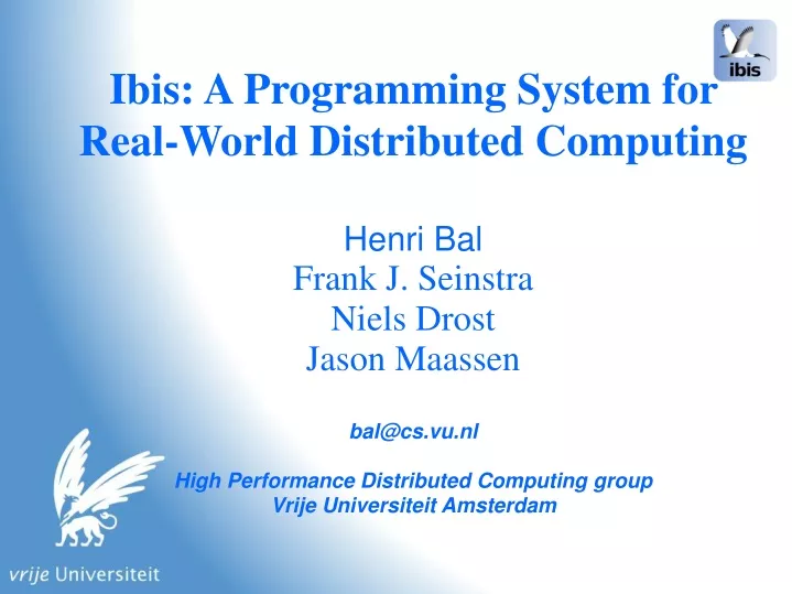ibis a programming system for real world