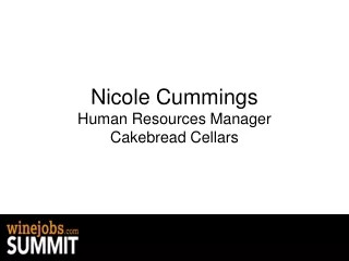 Nicole Cummings Human Resources Manager Cakebread Cellars