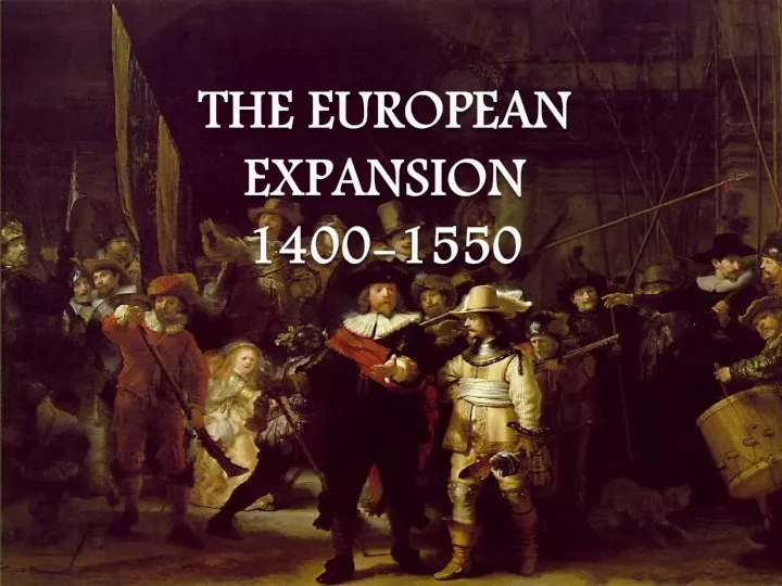 the european expansion 1400 1550