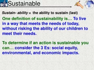 Sustain- ability  =
