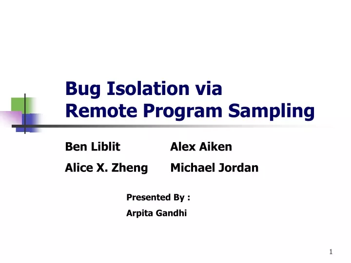 bug isolation via remote program sampling