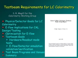 Testbeam Requirements for LC Calorimetry