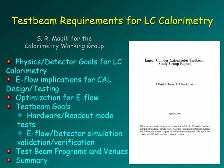 testbeam requirements for lc calorimetry