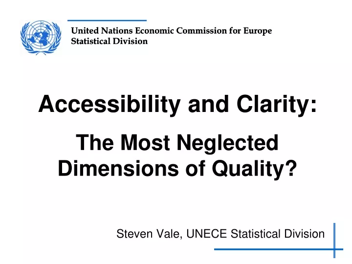 accessibility and clarity the most neglected dimensions of quality