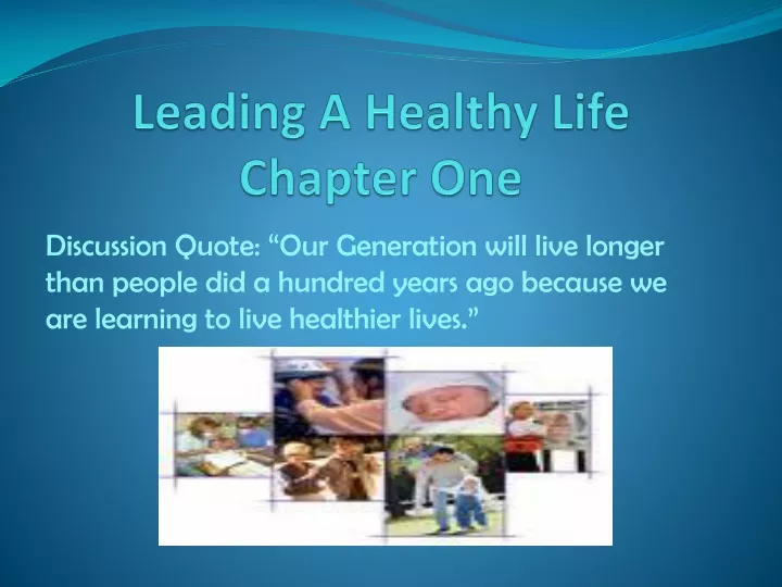 leading a healthy life chapter one