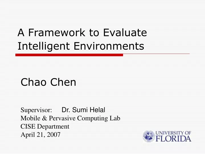a framework to evaluate intelligent environments
