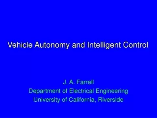 Vehicle Autonomy and Intelligent Control
