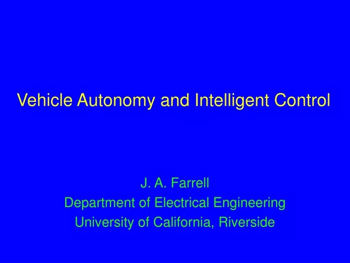 vehicle autonomy and intelligent control