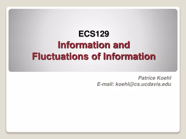 ecs129 information and fluctuations of information