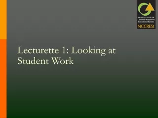 Lecturette 1: Looking at Student Work