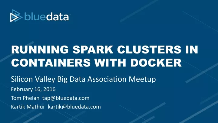 running spark clusters in containers with docker