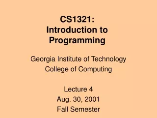 CS1321: Introduction to  Programming