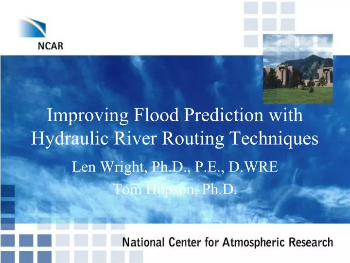 improving flood prediction with hydraulic river routing techniques