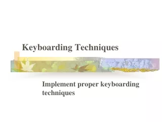 Keyboarding Techniques