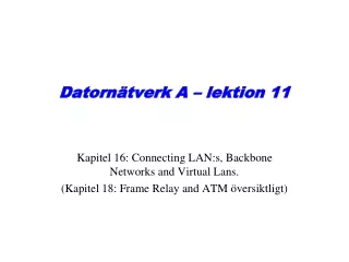 Datornätverk A – lektion 11