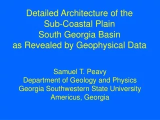 Samuel T. Peavy Department of Geology and Physics Georgia Southwestern State University