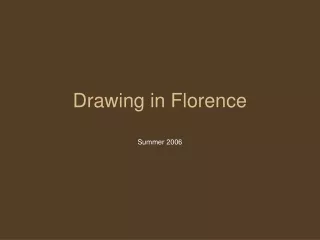 Drawing in Florence
