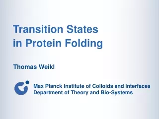 Transition States               in Protein Folding