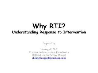 Why RTI? Understanding Response to Intervention