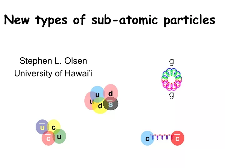 new types of sub atomic particles