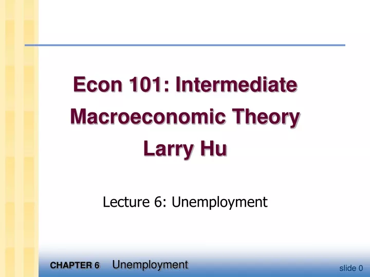 econ 101 intermediate macroeconomic theory larry