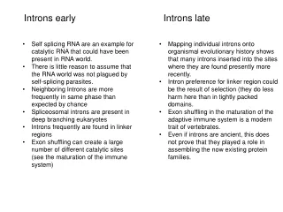 Introns early