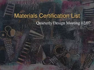 Materials Certification List