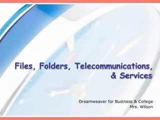 Files, Folders, Telecommunications, 						&amp; Services