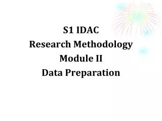 S1 IDAC Research Methodology Module II Data Preparation