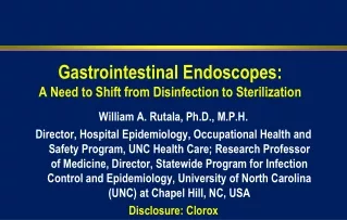 Gastrointestinal Endoscopes: A Need to Shift from Disinfection to Sterilization