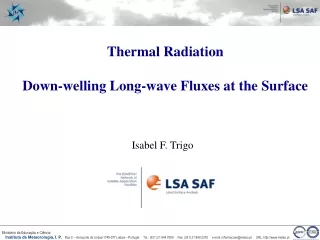 Thermal Radiation Down-welling Long-wave Fluxes at the Surface