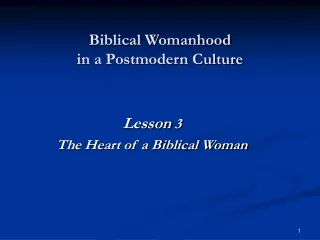 Biblical Womanhood in a Postmodern Culture