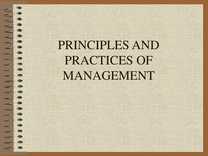 principles and practices of management