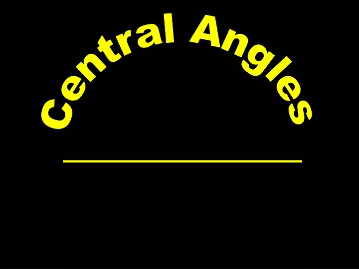 central angles