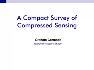 A Compact Survey of Compressed Sensing