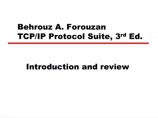 Behrouz A. Forouzan  TCP/IP Protocol Suite, 3 rd  Ed.