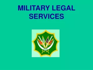 MILITARY LEGAL SERVICES