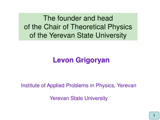 Institute of Applied Problems in Physics, Yerevan Yerevan State University