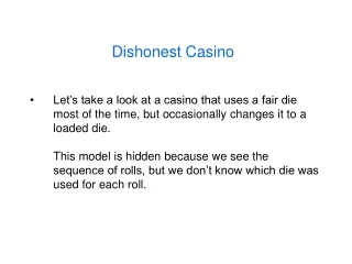 Dishonest Casino
