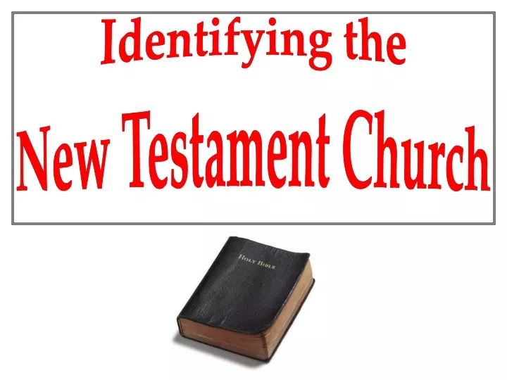 identifying the new testament church