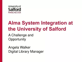 Alma System Integration at the University of Salford