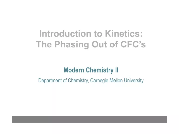 introduction to kinetics the phasing out of cfc s