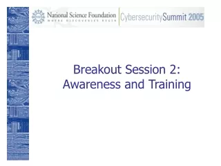 Breakout Session 2: Awareness and Training