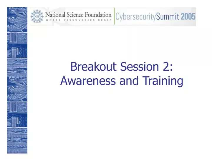 breakout session 2 awareness and training