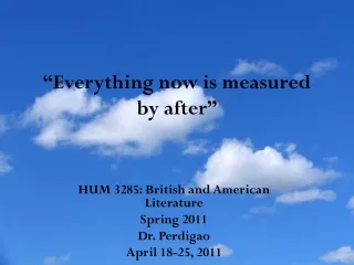 “Everything now is measured by after”