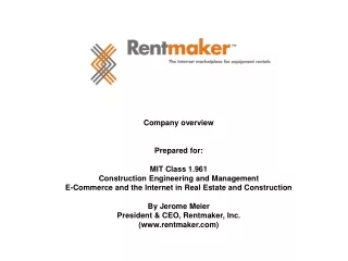 Company overview Prepared for: MIT Class 1.961 Construction Engineering and Management